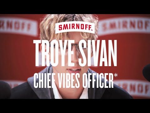 SMIRNOFF ANNOUNCES APPOINTMENT OF TROYE SIVAN AS GLOBAL 'CHIEF VIBES OFFICER'