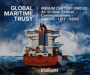 Global Maritime Safety Enters New Era with the Launch of Iridium Certus GMDSS